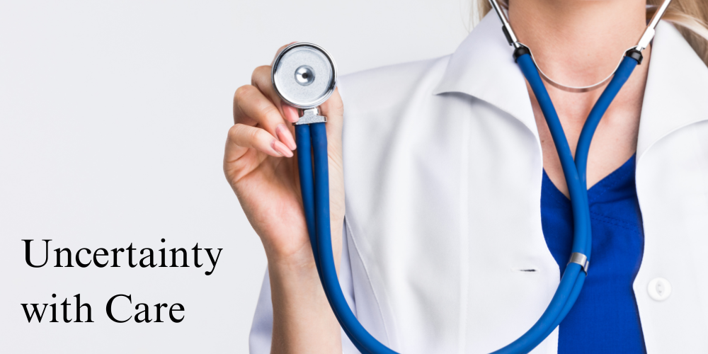Uncertainty with Care Uncertainty with Care